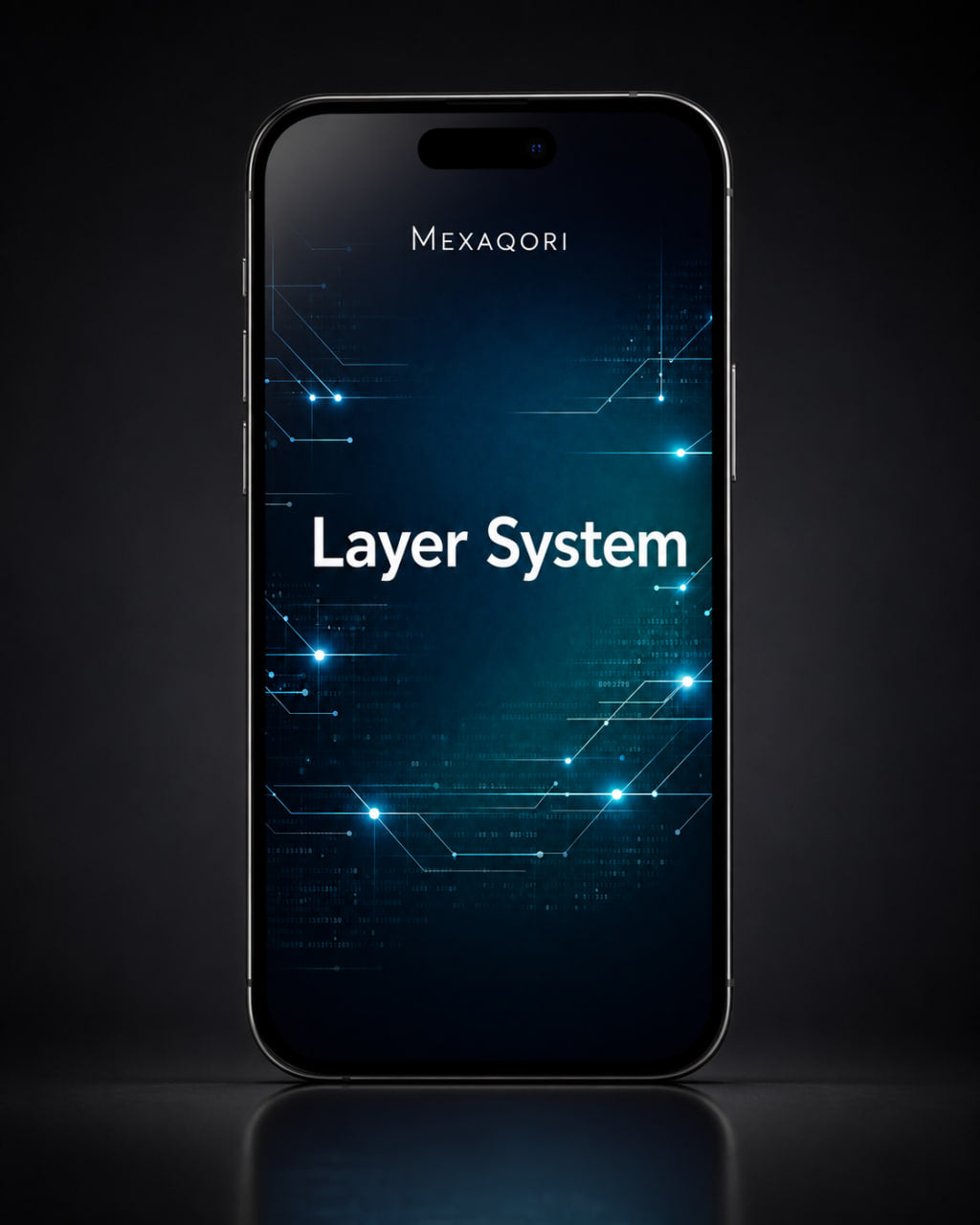 A smartphone centered on a dark background, displaying the text 'MEXAQORI' and 'Layer System' in white over a glowing blue circuit-like digital interface.