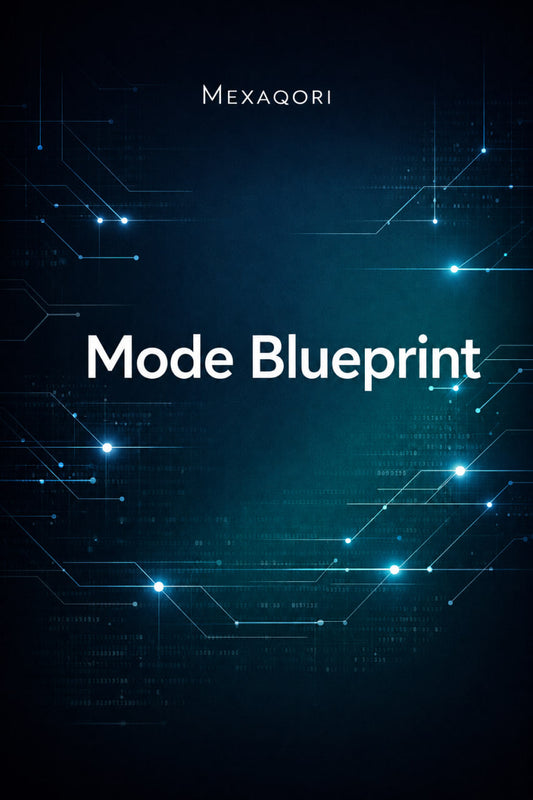 A book cover titled 'Mode Blueprint' by MEXAQORI, featuring a dark teal and black background with glowing blue circuit-like lines and white text.